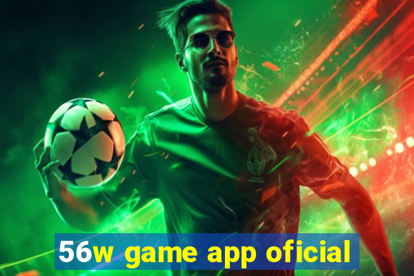 56w game app oficial