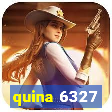 quina 6327