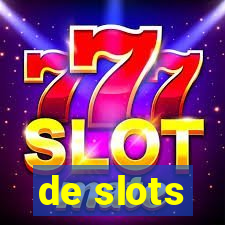 de slots