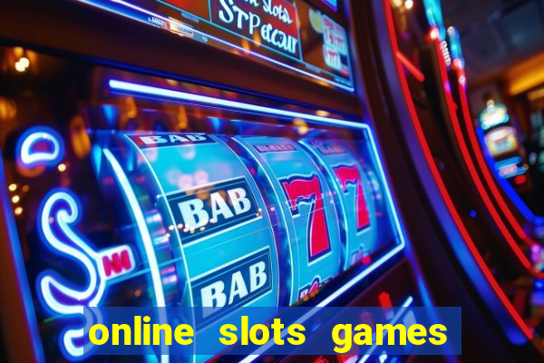 online slots games real money