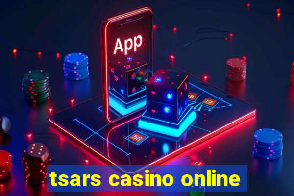 tsars casino online