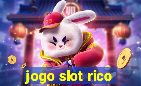 jogo slot rico