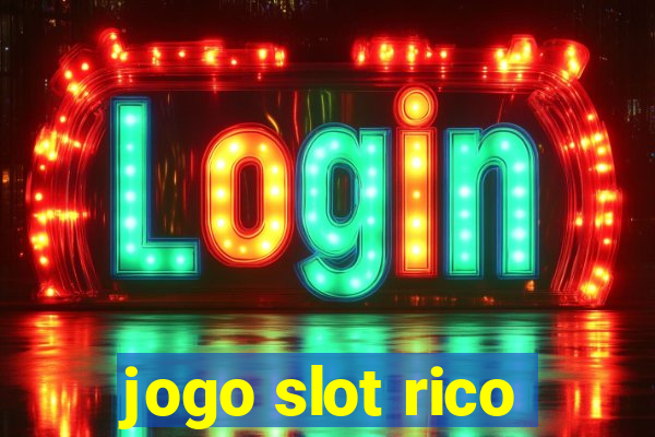 jogo slot rico