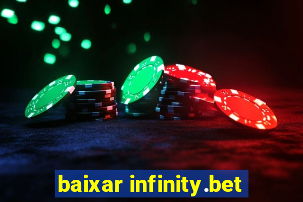 baixar infinity.bet