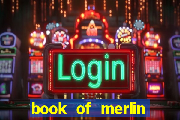 book of merlin slot free play