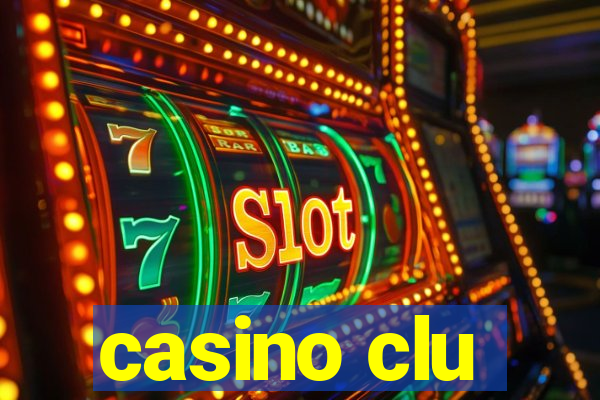 casino clu