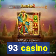 93 casino