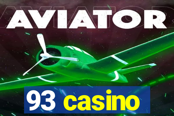 93 casino