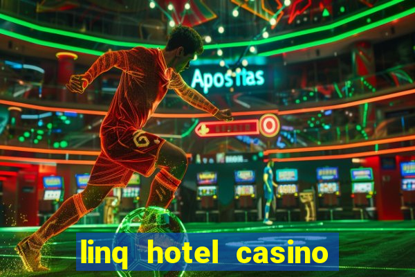 linq hotel casino las vegas