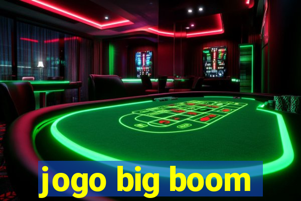 jogo big boom