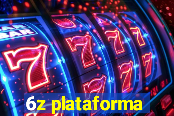 6z plataforma