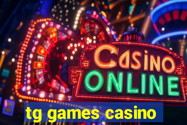 tg games casino