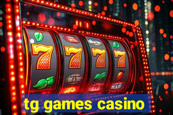 tg games casino