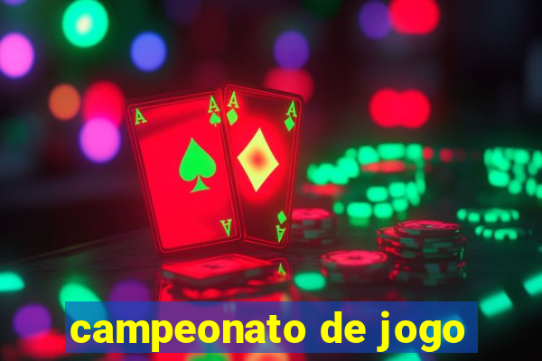 campeonato de jogo