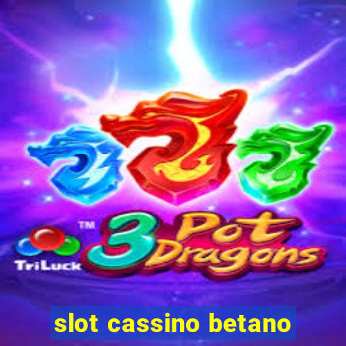 slot cassino betano