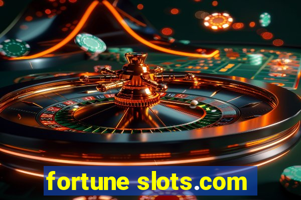 fortune slots.com