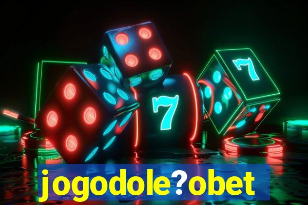 jogodole?obet