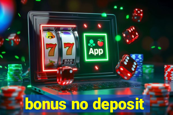 bonus no deposit