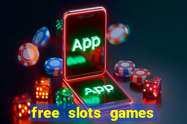 free slots games real money