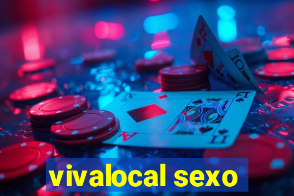 vivalocal sexo