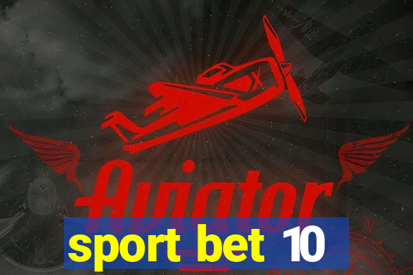 sport bet 10