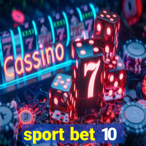 sport bet 10