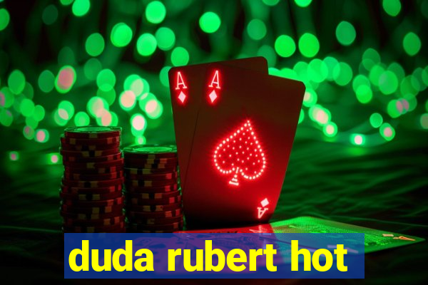 duda rubert hot