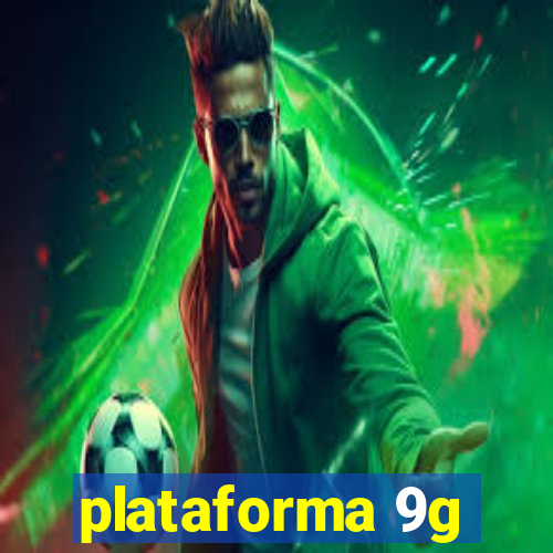 plataforma 9g