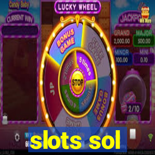 slots sol