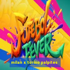 milan x torino palpites