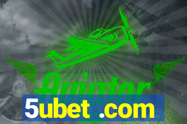 5ubet .com