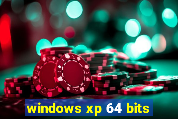 windows xp 64 bits