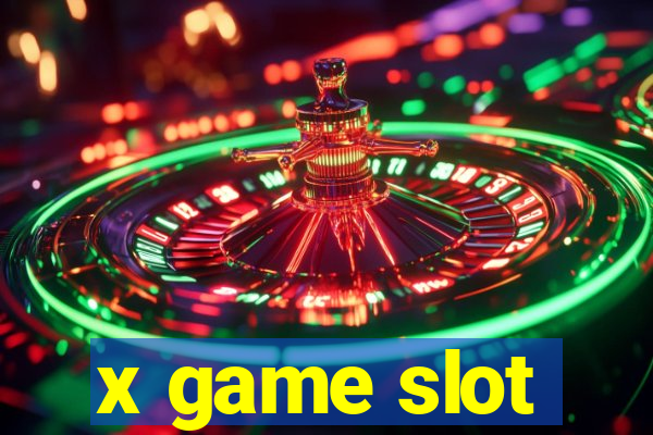 x game slot