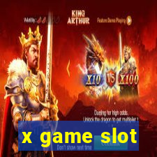 x game slot