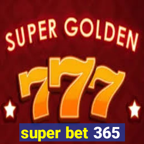 super bet 365