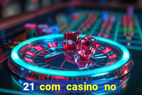 21 com casino no deposit bonus