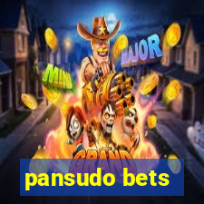 pansudo bets