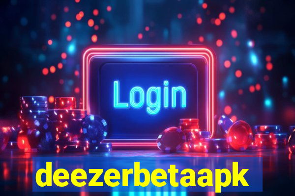 deezerbetaapk