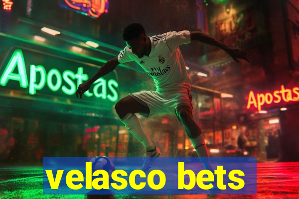 velasco bets