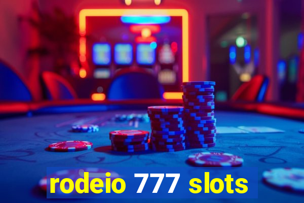 rodeio 777 slots