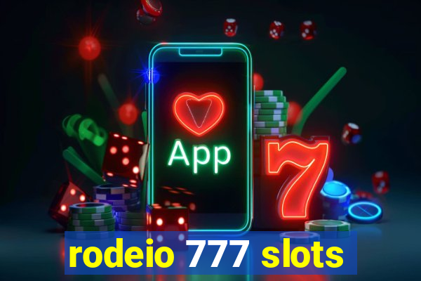 rodeio 777 slots