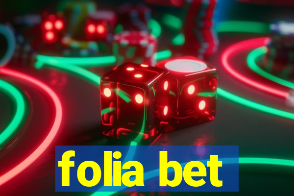 folia bet