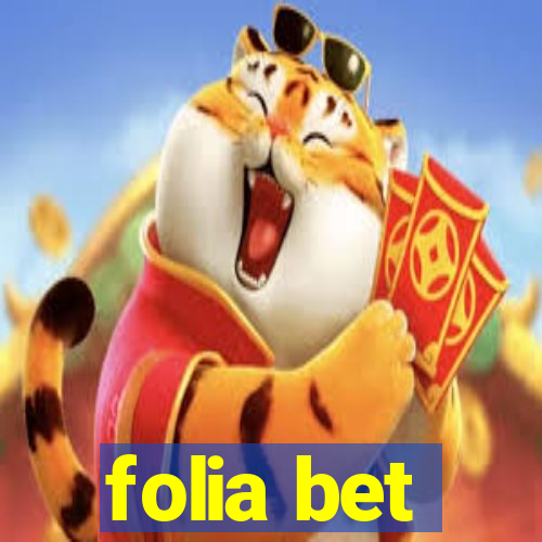 folia bet