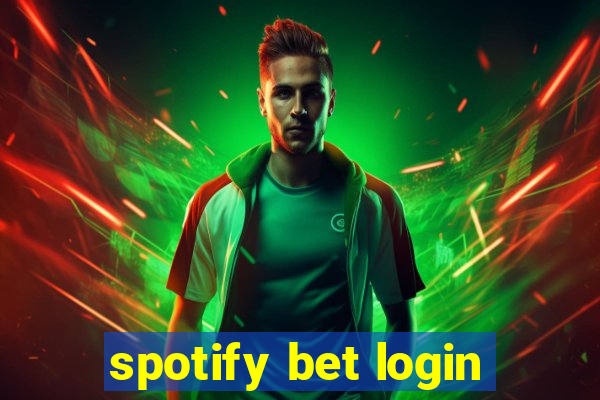 spotify bet login