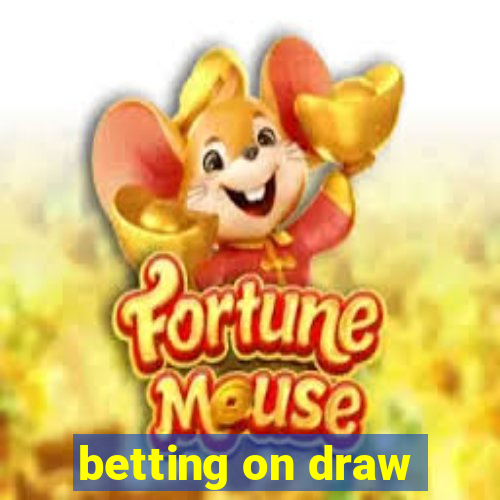 betting on draw