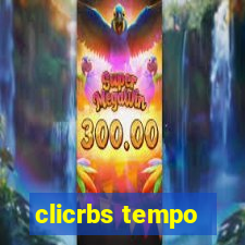 clicrbs tempo