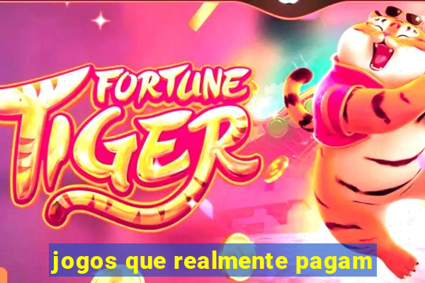 jogos que realmente pagam