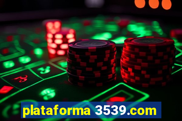 plataforma 3539.com