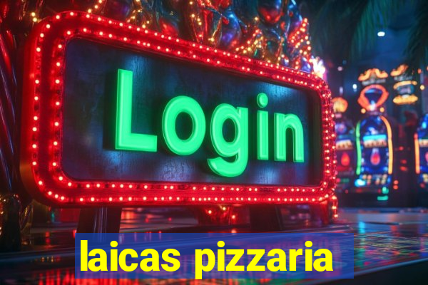 laicas pizzaria