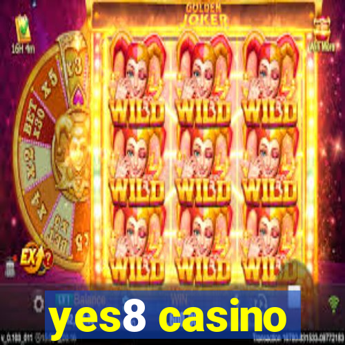 yes8 casino